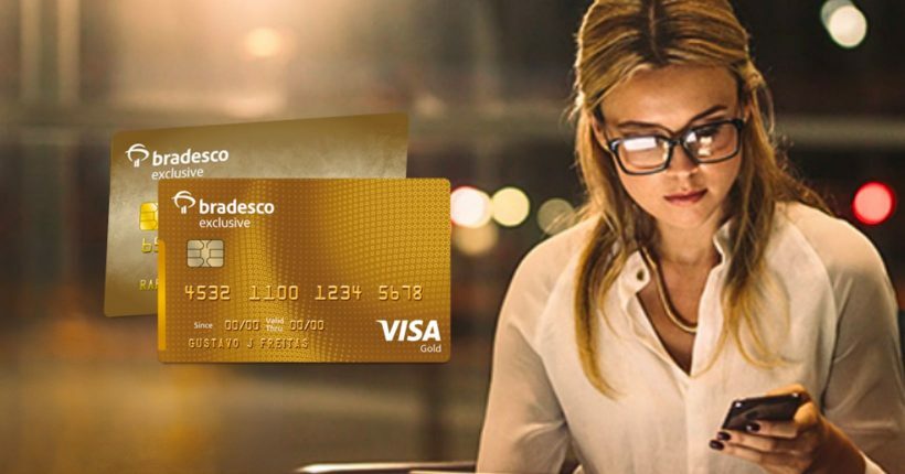 Cartões Visa Gold oferecidos aos clientes do segmento Bradesco Exclusive