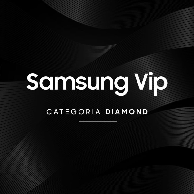Categoria Diamond - Samsung Vip