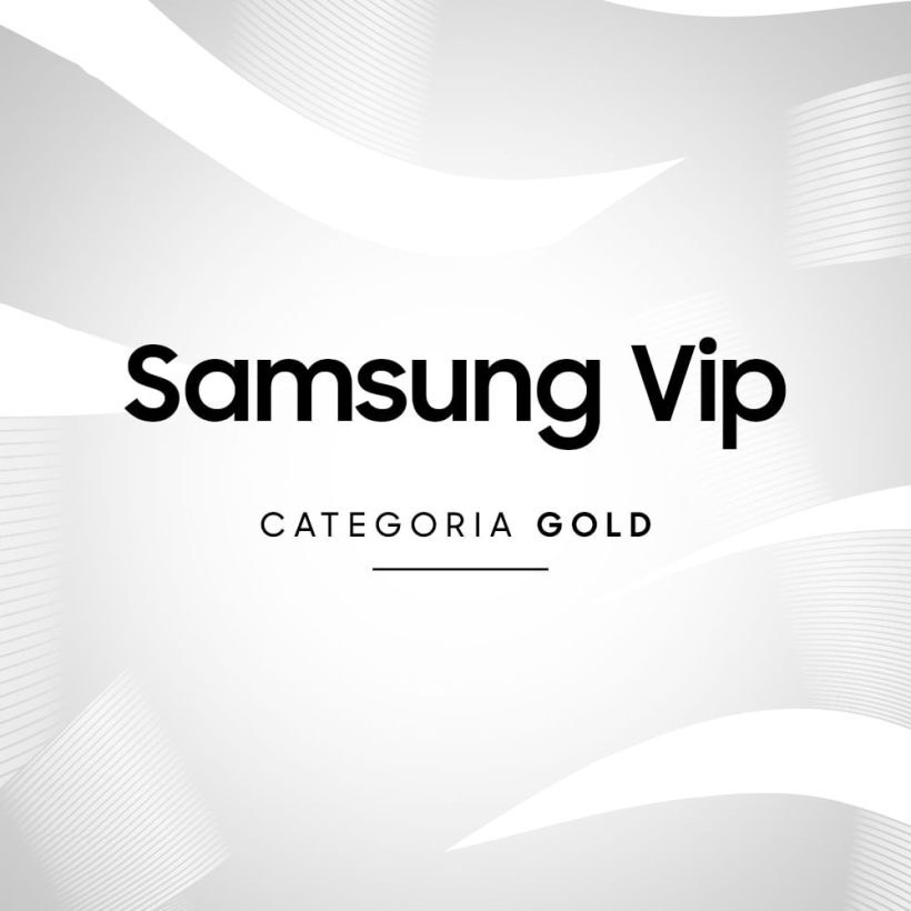 Categoria Gold - Samsung Vip